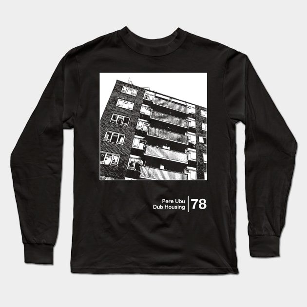 Pere Ubu / Minimalist Graphic Artwork Design Long Sleeve T-Shirt by saudade